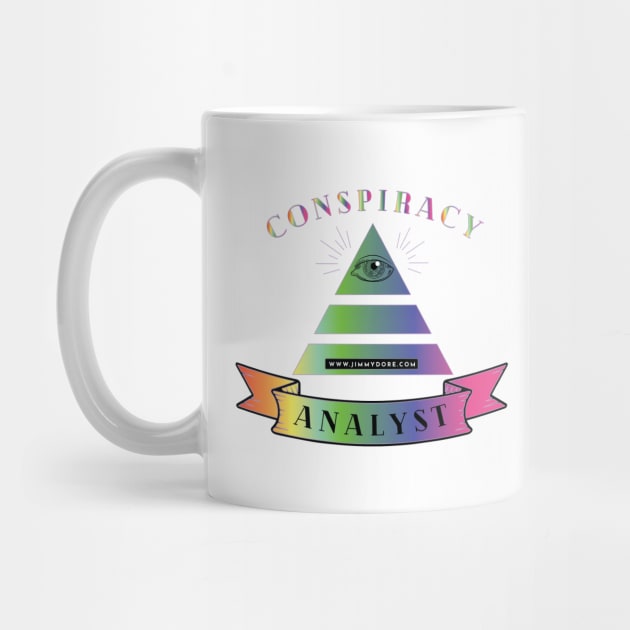 Conspiracy Analyst White Mug Printed on Both Sides by The Jimmy Dore Show